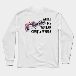 Weeping Guitar Long Sleeve T-Shirt